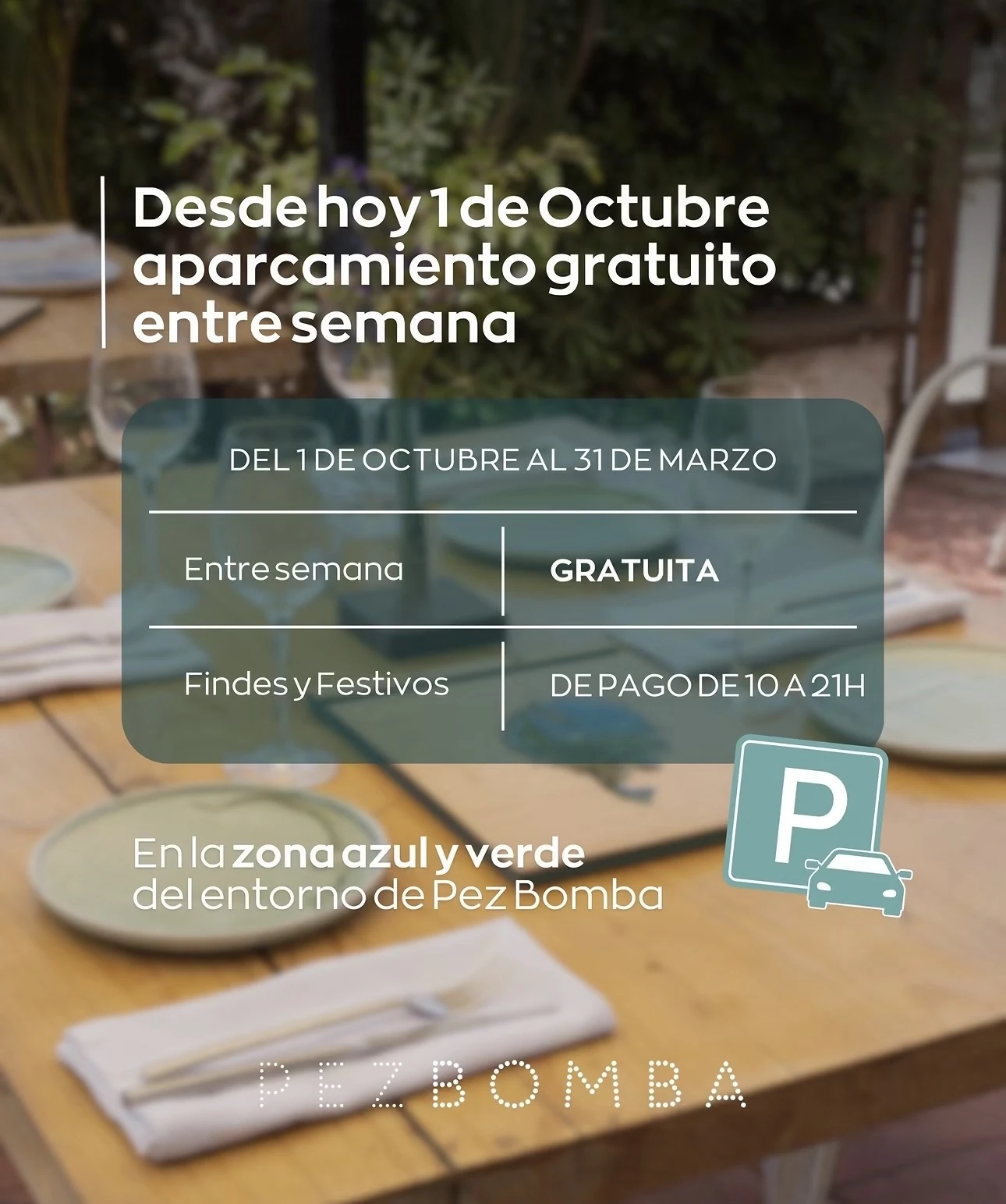Aparcamiento gratuito entre semana en zona azul y verde del entorno de Pez Bomba, del 1 de octubre al 31 de marzo